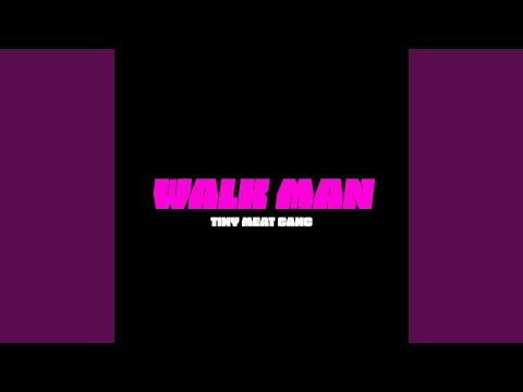 Walk Man