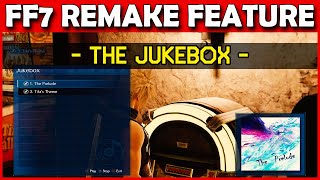 Check out this Final Fantasy 7 Remake feature - The Jukebox!