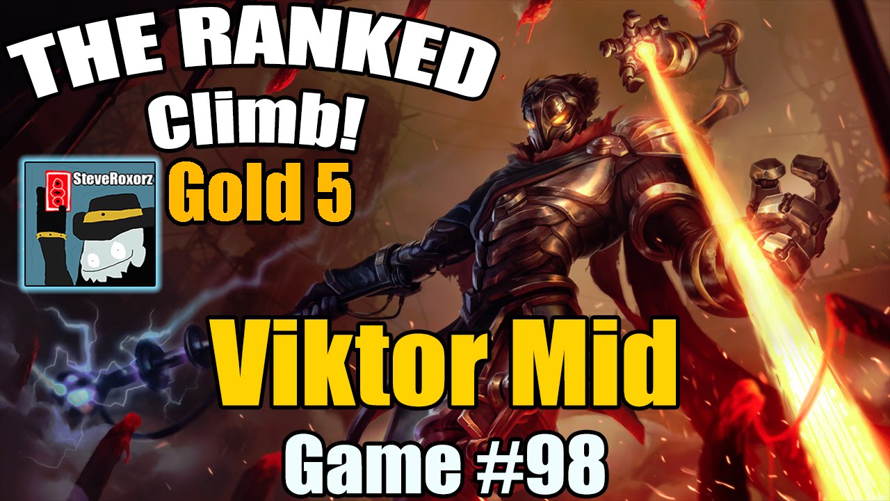 The Ranked Climb! [#98] [Gold Elo] Viktor Mid