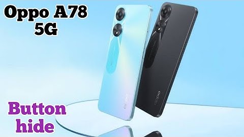 Back Button Setting In Oppo A78 5G, How To Hide Back Button In Oppo A78 5G, Navigation Button