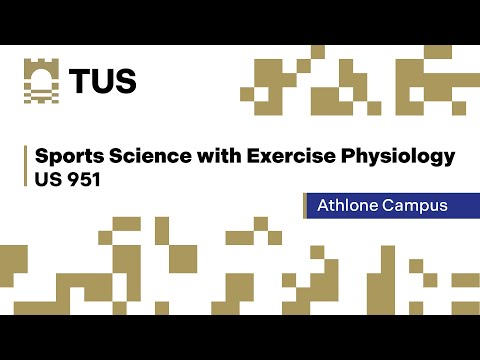 US951 - Sports Science with Exercise Physiology [Athlone]  