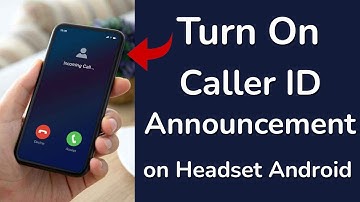 How to turn on announce caller id only when using a headset on android?