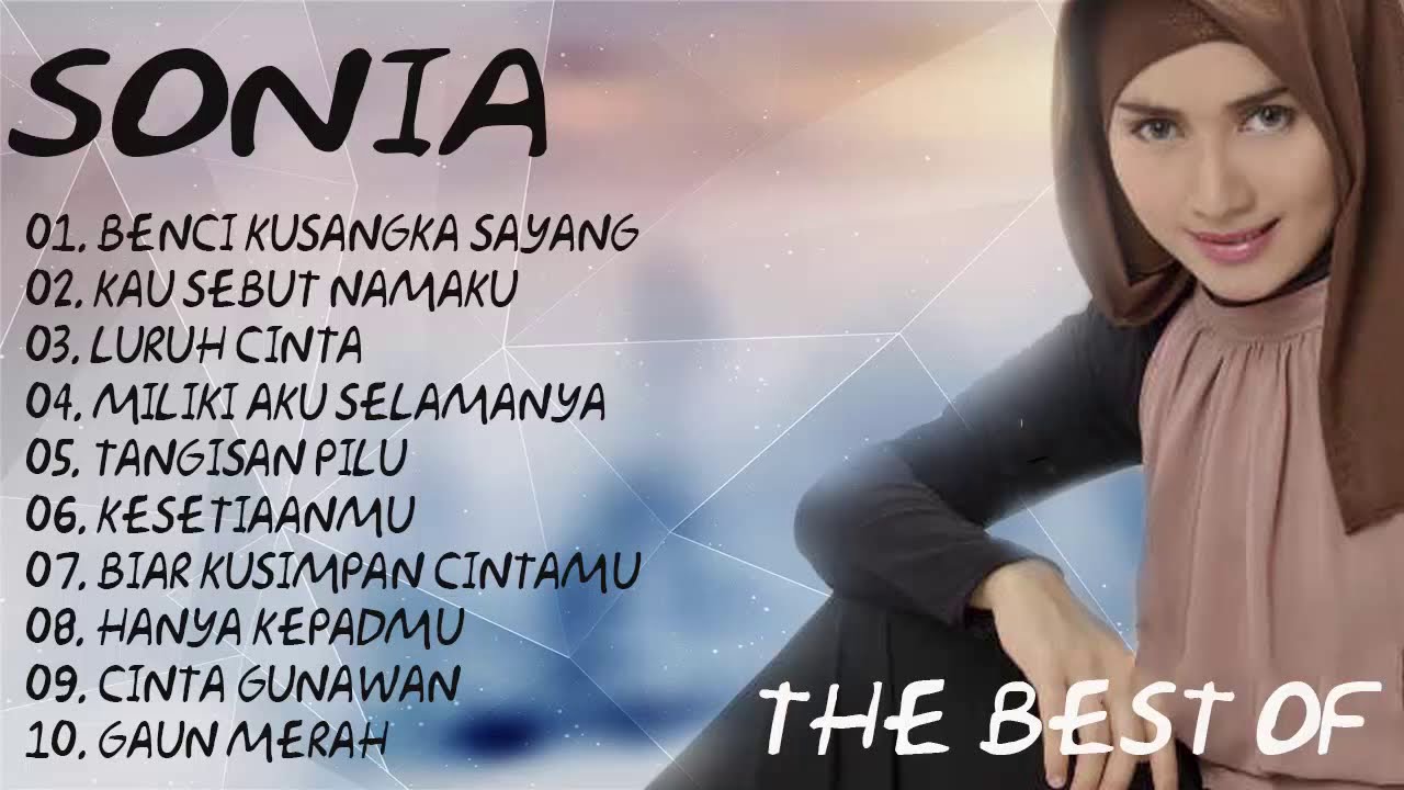 Sonia Benci Kusangka Sayang Full Album