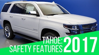 2017 Chevrolet Tahoe: Safety Features