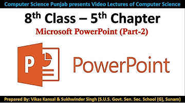 PSEB | 8th Class-5th Chapter (Advanced PowerPoint Part-2) | Session 2021-22