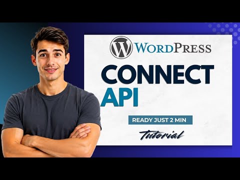 How to Connect API with WordPress (Updated 2026 Guide)