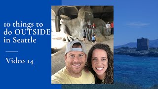 10 things to do OUTSIDE in Seattle | Figs and Flights VIDEO #14 | Parks, a troll, food, and sweets!