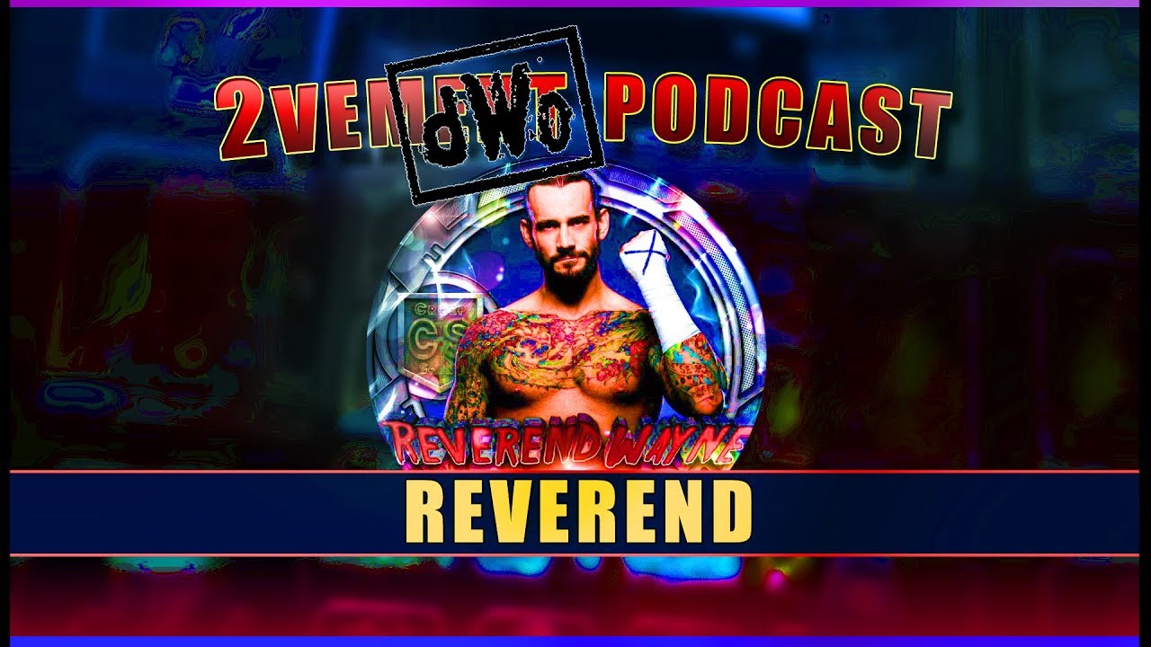 2vement / dWo Podcast #11- Reverend (CreepSquad)