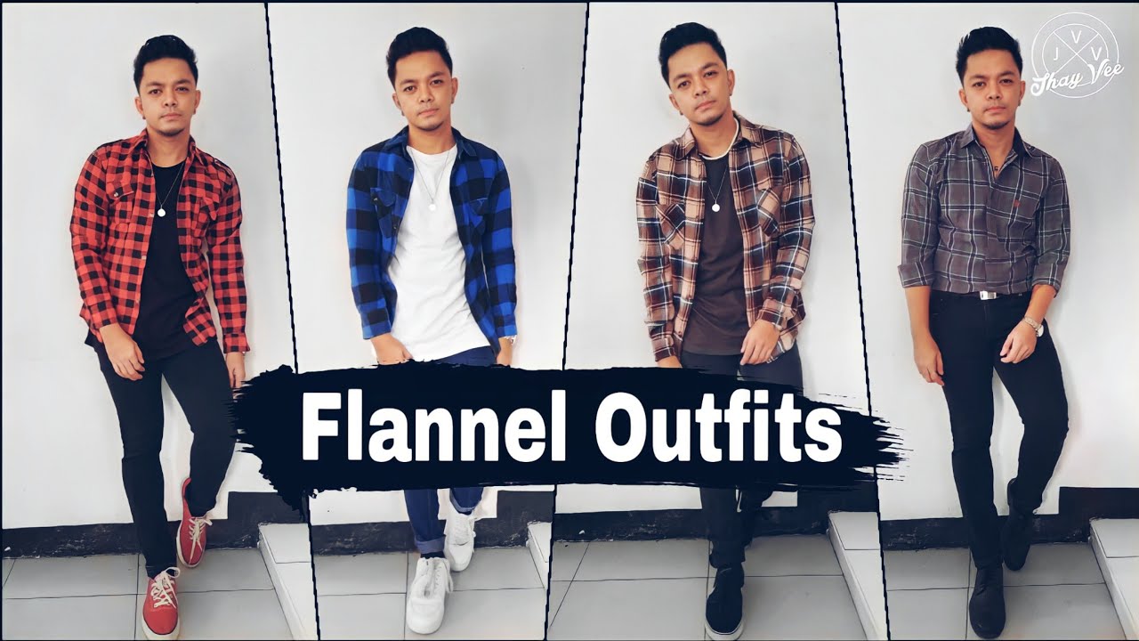 4 FLANNEL OUTFIT IDEAS | PAANO mag ...