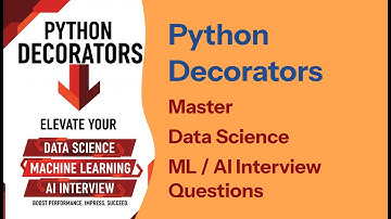 Python Decorators Explained for Data Science/ML/AI Interviews | Real ML Pipeline Example