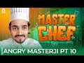 BB Ki Vines- | Angry Masterji- Part 10 |