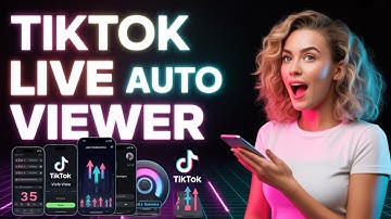 TikTok Live Auto Viewer | TikTok Live