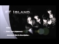 FT Island - Polar Star (Japanese)  ~ Link Download ~