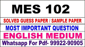 mes 102 important questions | mes 102 previous year question paper | mes 102 study material