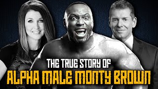 The True Story Of 'Alpha Male' Monty Brown: TNA's Next Big Thing