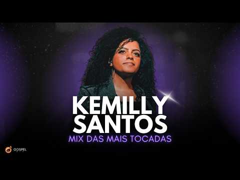 Gospel Mix e Kemilly Santos | Os Melhores Clipes [Volume 1]