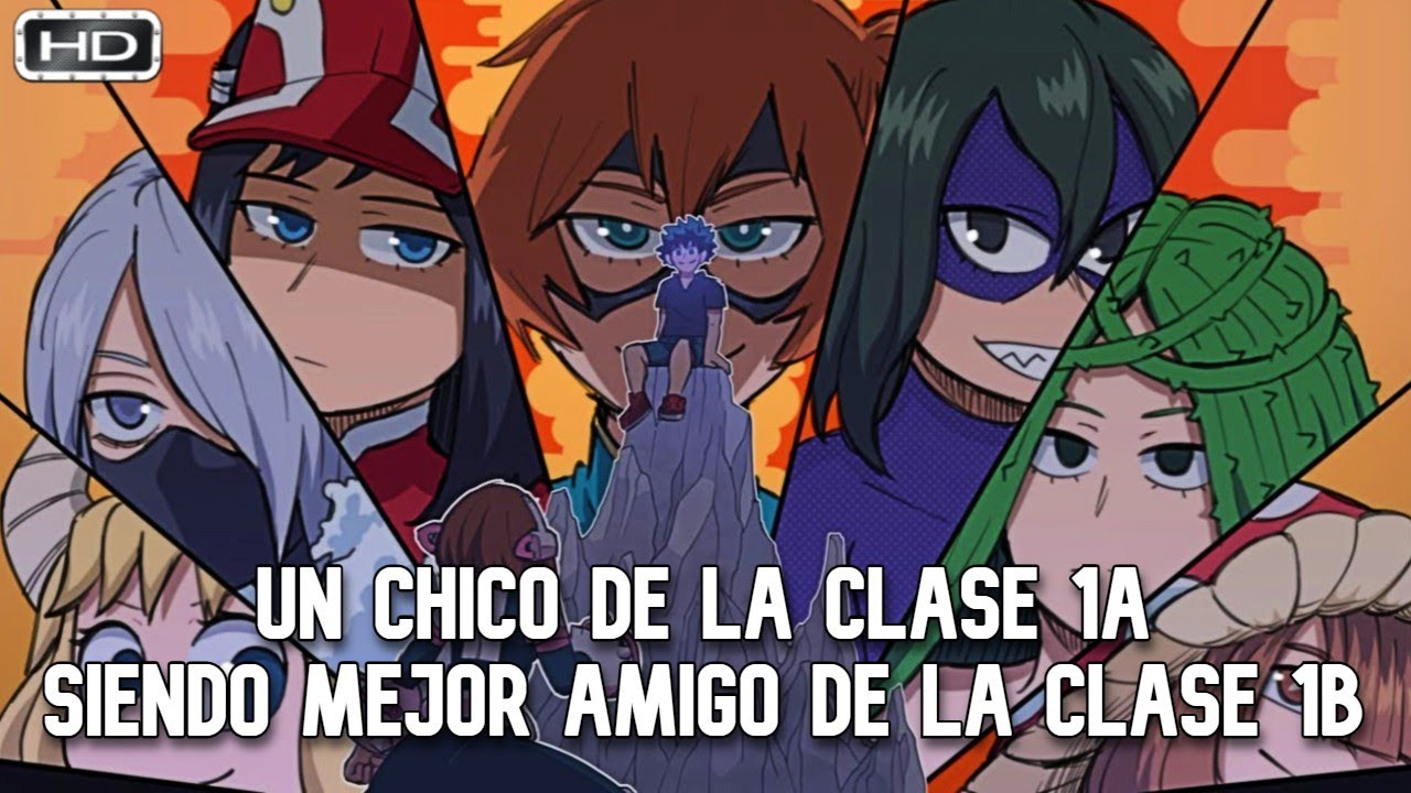 QHPS Izuku Se Volviera El Mayor Amigo Y Aliado De La Clase 1B?- Izuku x Harem