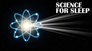 Quantum Energy, Explained Slowly | Science for Sleep