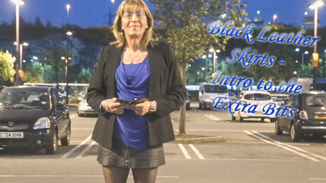 Black Leather Skirts - Intro to the Extra Bits