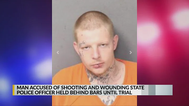 Man who shot a state police officer will stay behind bars until trial