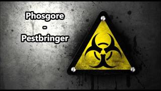 Phosgore   Pestbringer