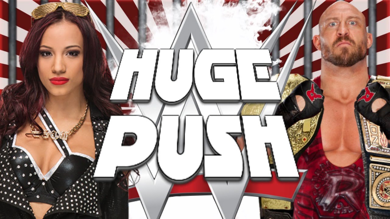 BIG PUSH  Ryback or Sasha Banks