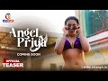 ANGEL PRIYA | Official Teaser | Atrangii Originals | COMING SOON