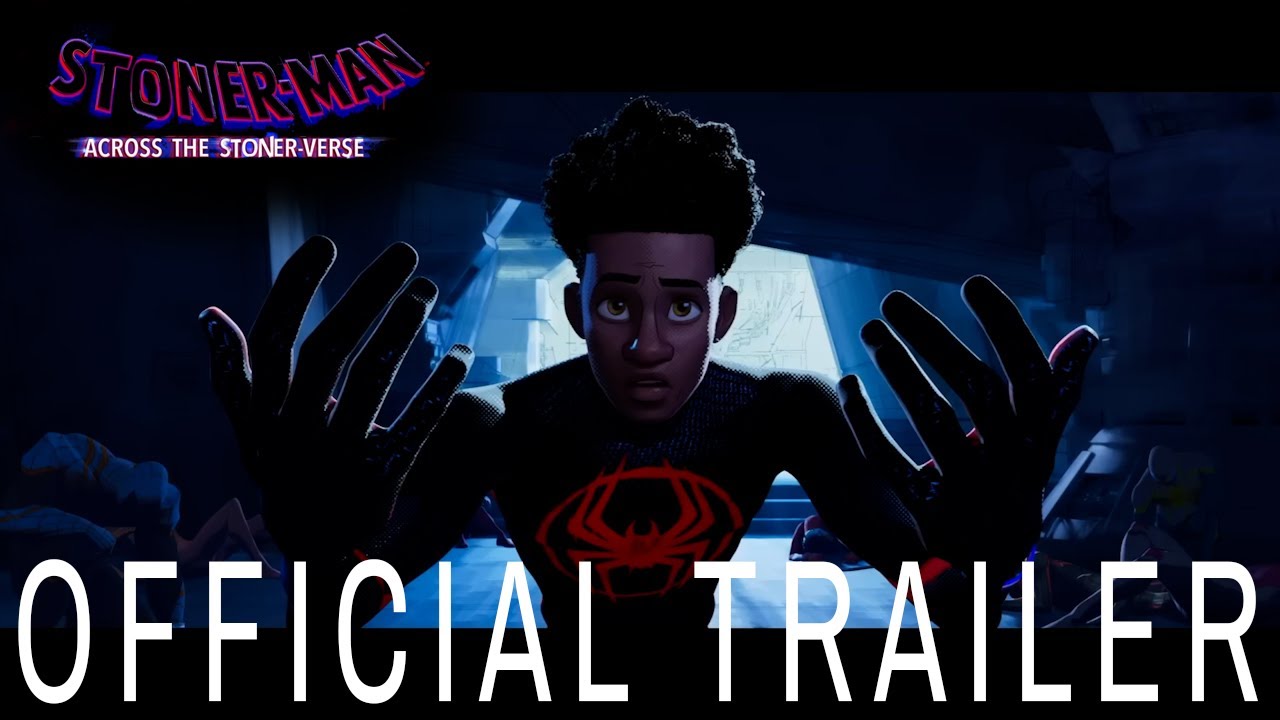 STONER-MAN:  ACROSS THE STONER-VERSE - Official Trailer #2 (4K)