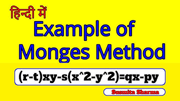 Example Of Monges Method (r-t)xy-s(x^2-y^2)=qx-py - Hindi