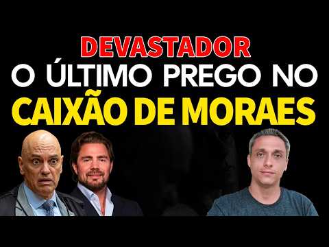 Ninguém está falando nisso - O fato mais DEVASTADOR para MORAES