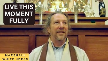 How To Live Fully Present In This Moment