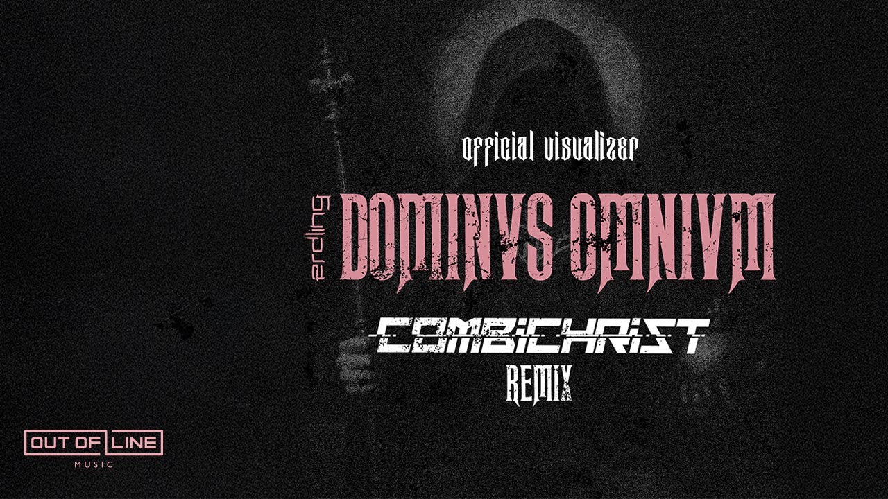 Erdling - Dominus Omnium - Combichrist Remix (Official Visualizer)