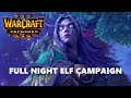Warcraft 3 Reforged Night Elf Campaign Full Walkthrough Gameplay - No Commentary (PC)