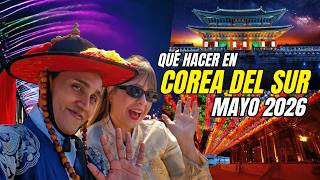 ¿CONOCES COREA? 🇰🇷 ESTAS SON 7 Cosas que NO te dicen de viajar a COREA DEL SUR en MAYO 🌸