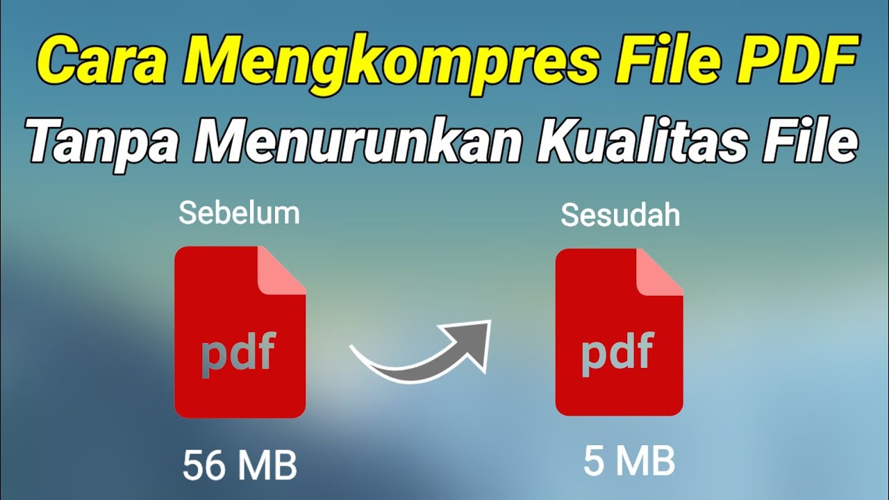 Cara Mengkompres File PDF Tanpa Menurunkan Kualitas File YouTube Cara mengkompres file pdf tanpa menurunkan kualitas file youtube
