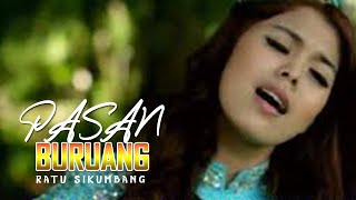 RATU SIKUMBANG - PASAN BURUANG [  MUSIC VIDEO] LAGU MINANG TERPOPULER