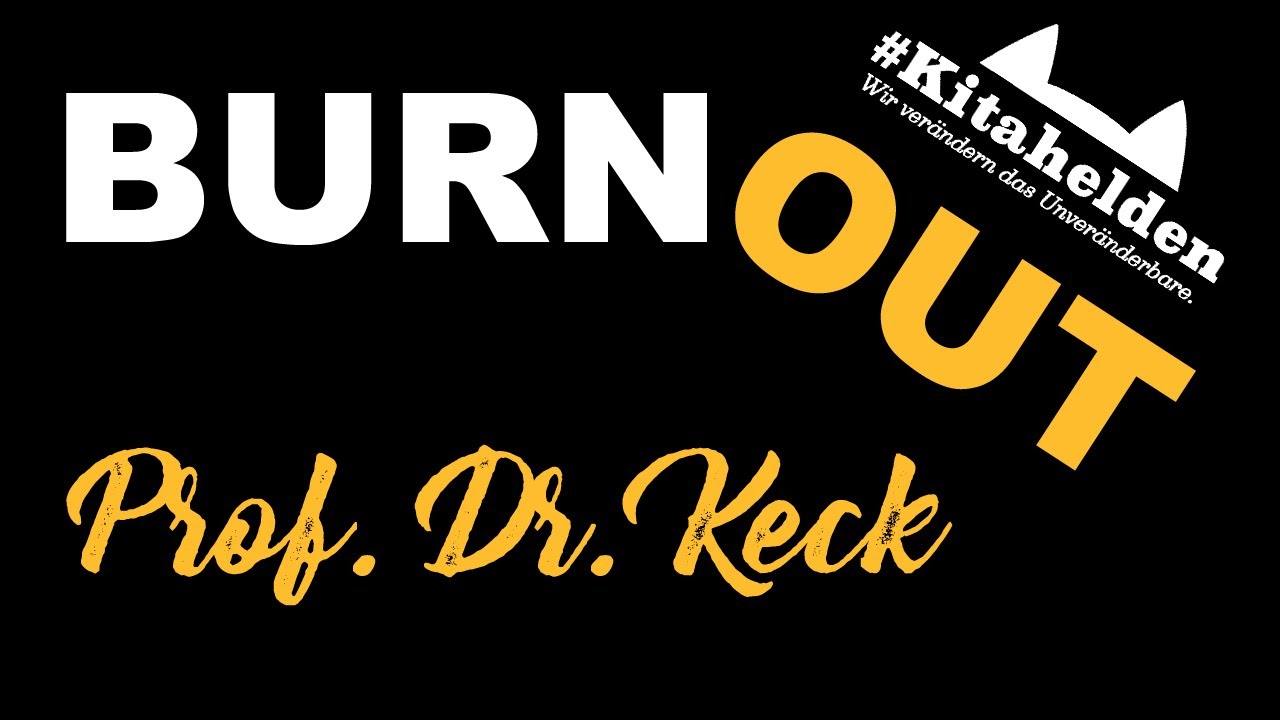 BURNOUT - Prof. Dr. Dr. Keck hilft! 