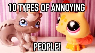 10 Types of ANNOYING PEOPLE!!