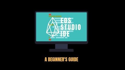EOS STUDIO IDE - GETTING STARTED