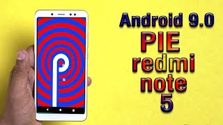 Install Android 9.0 Pie on Redmi Note 5  (LineageOS 16) - How to Guide!
