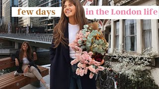 FEW DAYS IN THE LONDON LIFE / real life of a Londoner