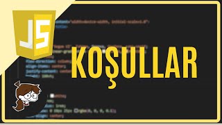 KOŞULLU İFADELER - JAVASCRIPT
