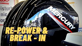 Mercury 150 HP Four Stroke Repower and Break in Procedure #mercuryoutboards #mercurymarine