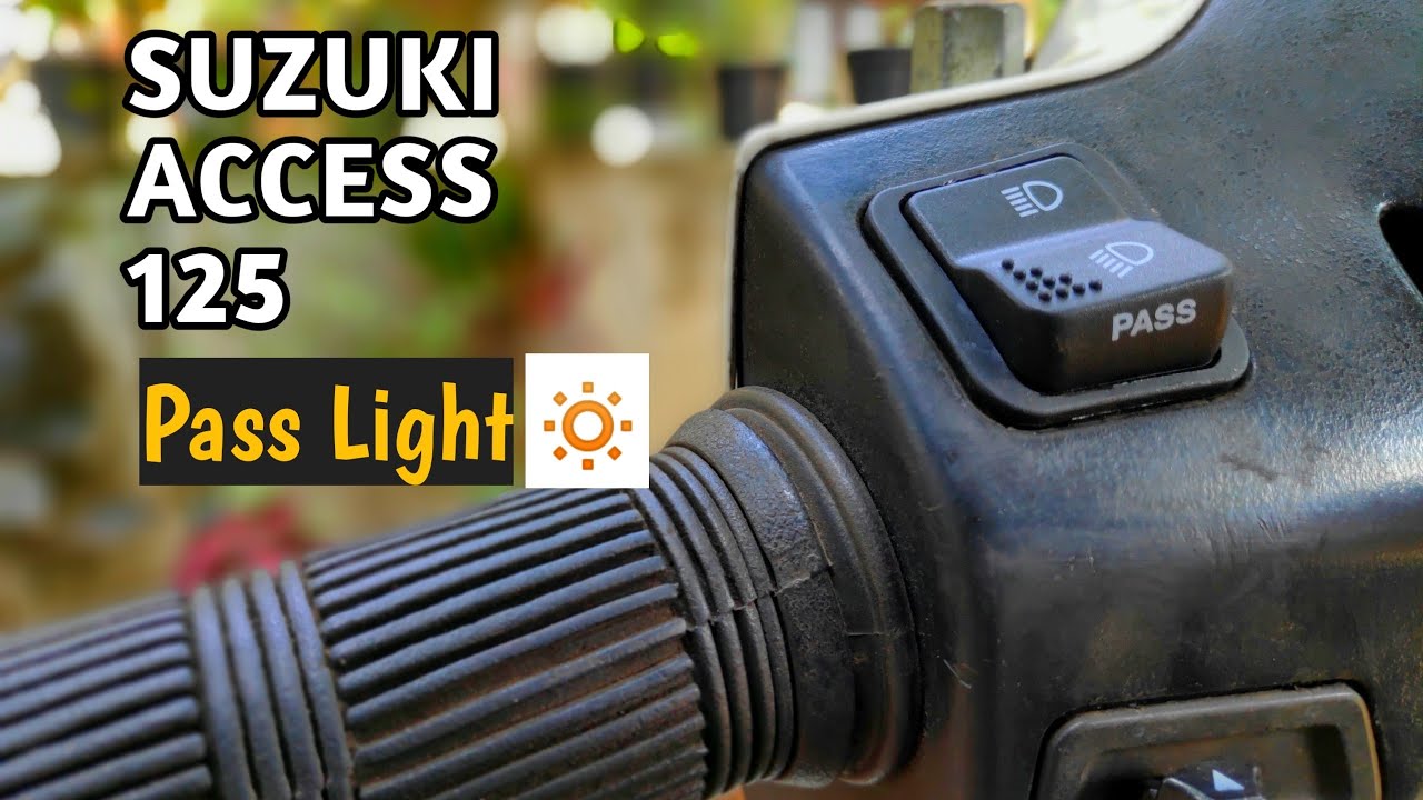 SUZUKI ACCESS 125 PASS LIGHT SWITCH INSTALL MODIFICATION YouTube