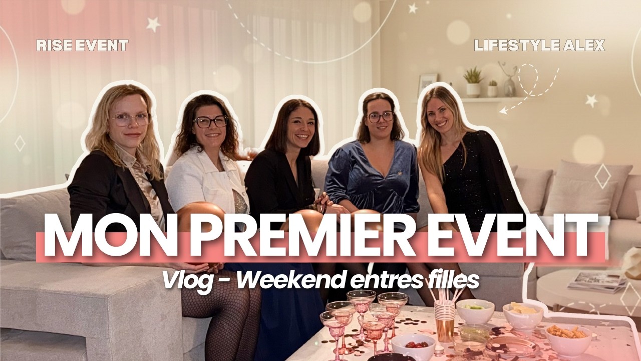 VLOG MON PREMIER EVENT : Rencontre avec mes clientes 🤩