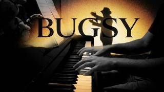 🎹E.MORRICONE✨BUGSY - Piano Cover