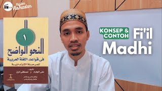 3 - Kata Kerja Lampau - Fi'il Madhi | Tata Bahasa Arab bagi Pemula | Kitab Nahwu Wadhih Jilid 1