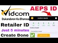 VIDCOM Retailer id register kyse Kare//Vidcom retailer id create//Aeps id 2024