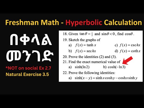 Hyperbolic Values | Freshman Module | Exercise 3.5 Natural | Part 1
