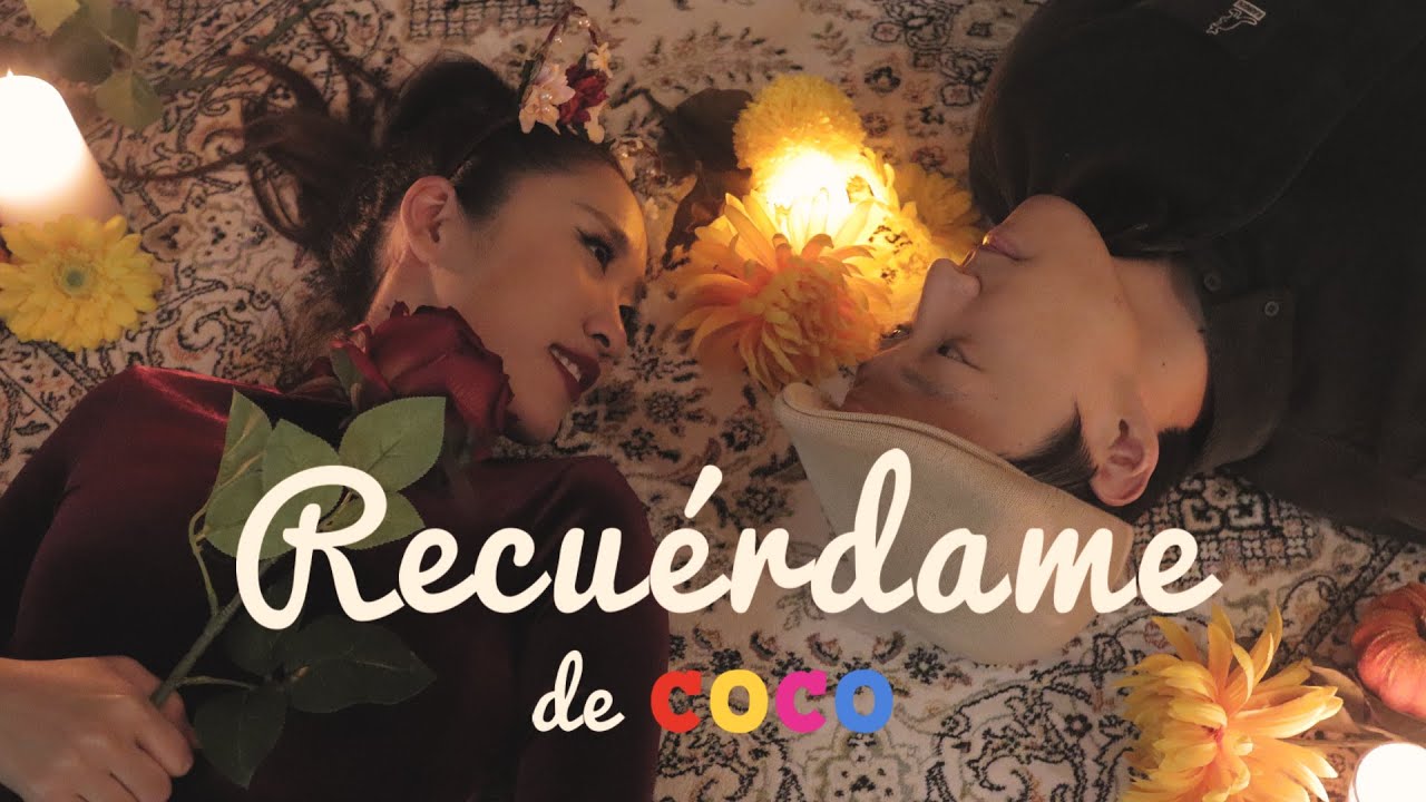 Natalia Lafourcade, Miguel Recuérdame / Remember me (De “COCO